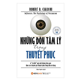 Những Đòn Tâm Lý Trong Thuyết Phục (Tái Bản 2019)