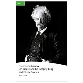 Level 3: Jim Smiley and his Jumping Frog and Other Stories Book and MP3 Pack (Pearson English Graded Readers)