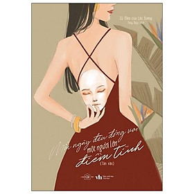 Sách Mỗi Ngày Đều Đóng Vai Một Người Lớn Điềm Tĩnh (Tản Văn) - Vãn Tình