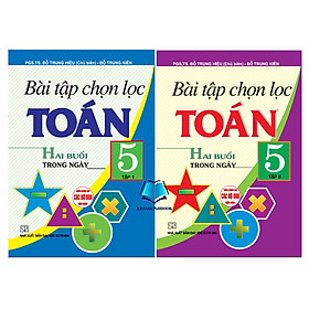 Sách - Combo Bài tập chọn lọc toán 5 - tập 1 + 2 - hai buổi trong ngày (dung chùng cho các bộ sgk hiện hành) (HA)