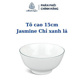 Mua Tô cao 15 cm - Jasmine - Chỉ Xanh Lá - Gốm sứ cao cấp Minh Long I