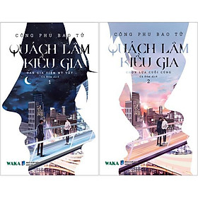 Bộ Sách Quách Lâm Kiều Gia - Tập 1 + Tập 2 (Bộ 2 Cuốn)