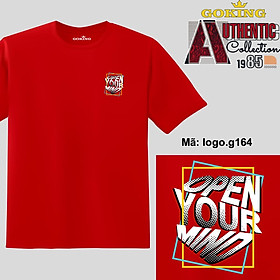 OPEN YOUR MIND, mã logo-g164. Áo thun nam nữ in logo đẹp. Áo phông thoát nhiệt Nhật Bản GOKING cho cặp đôi, gia đình, đội nhóm, đồng phục công ty