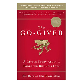 The Go-Giver Expanded Edition  A Little Story A
