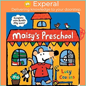 Sách - Maisy's Preschool : Complete with Durable Play Scene by Lucy Cousins (US edition, paperback)