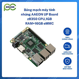 Bảng mạch máy tính nhúng AAEON UP Board z8350 CPU,1GB RAM+16GB eMMC - Hàng chính hãng