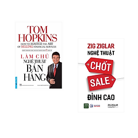 [Download Sách] Combo sách Kinh Doanh Hiệu Quả: Làm Chủ Nghệ Thuật Bán Hàng+Zig Ziglar - Nghệ Thuật Chốt Sale Đỉnh Cao/ Tặng Bookmark Happy Life 