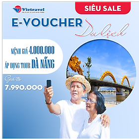[EVoucher Vietravel] Mệnh giá 4.000.000 VND áp dụng cho tour nội địa Đà Nẵng giá từ 7.990.000