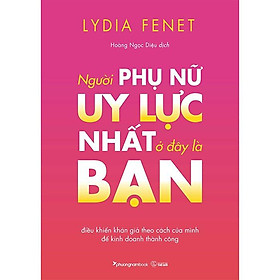 Hình ảnh Người Phụ Nữ Uy Lực Nhất Ở Đây Là Bạn