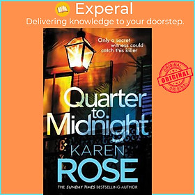 Sách - Quarter to Midnight : the thrilling first book in a brand new series from t by Karen Rose (UK edition, paperback)