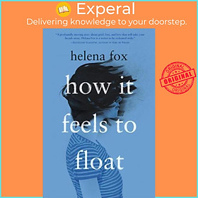 Sách - How It Feels to Float by Helena Fox (US edition, paperback)