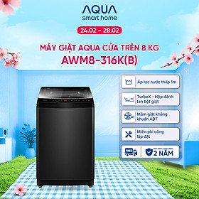 Máy giặt Aqua 8 kg AWM8-316K(B) - Bảo hành 2 năm - Hỗ trợ lắp đặt - Hàng chính hãng