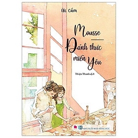 Mousse Đánh Thức Miền Yêu