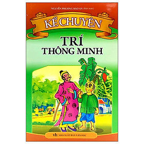 Kể Chuyện Trí Thông Minh