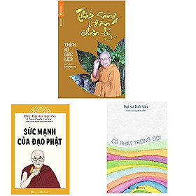 Download sách Bộ 3 cuốn sách nên đọc về đạo Phật: Có Phật Trong Đời - Thắp Sáng Đèn Chân Lý - Sức Mạnh Của Đạo Phật