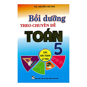 [Download Sách] Bồi Dưỡng Theo Chuyên Đề Toán Lớp 5