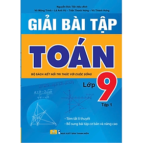 Giải Bài Tập Toán 9 (Kết Nối Tri Thức ) (lẻ +Combo 2)