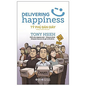 Ảnh bìa Tony Hsieh - Tỷ Phú Bán Giày