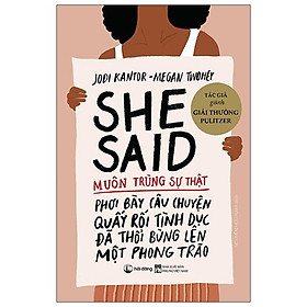 She said - muôn trùng sự thật
