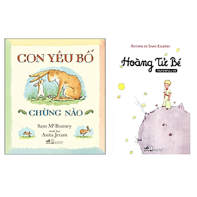 Combo 2 Quyển : Hoàng Tử Bé + Con Yêu Bố Chừng Nào