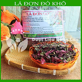 Lá đơn đỏ khô sạch đóng gói 500gram
