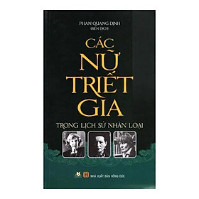 Các Nữ Triết Gia Trong Lịch Sử Nhân Loại - Vanlangbooks