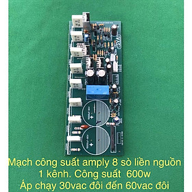 Mua Mạch công suất 8 sò- 1 kênh liền nguồn