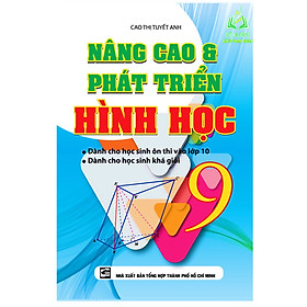 Sách - Nâng Cao Và Phát Triển Hình Học 9 (KV)