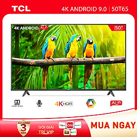 Hình ảnh TV 4K UHD Android Tivi TCL 50T65 - Gam Màu Rộng , HDR , Dolby Audio - Hàng chính hãng