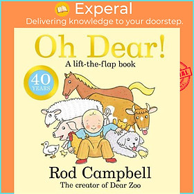 Sách - Oh Dear! - A Lift-the-flap Farm Book from the Creator of Dear Zoo by Rod Campbell (UK edition, boardbook)