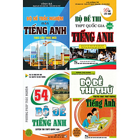 [Download Sách] Combo 4 Quyển Bộ Đề Thi THPT Quốc Gia Tiếng Anh - Lưu Hoằng Trí và Vĩnh Bá