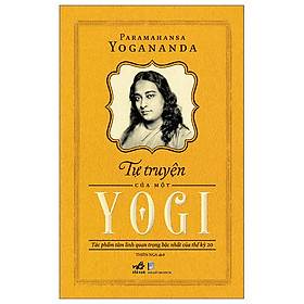 TỰ TRUYỆN CỦA MỘT YOGI