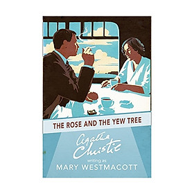The Rose And The Yew Tree