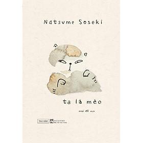 Ta Là Mèo - Natsume Soseki