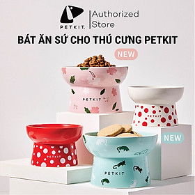 Chén Ăn, Bát Ăn Cho Chó Mèo Chống Gù Làm Từ Gốm Sứ Cao Cấp Ceramic Petkit