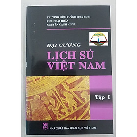 Đại Cương Lịch Sử Việt Nam Tập 1