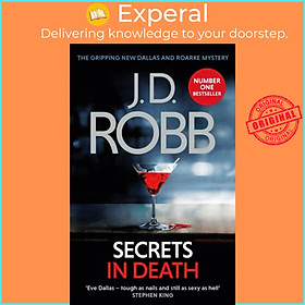 Sách - Secrets in  - An Eve Dallas thriller (Book 45) by J. D. Robb (UK edition, paperback)