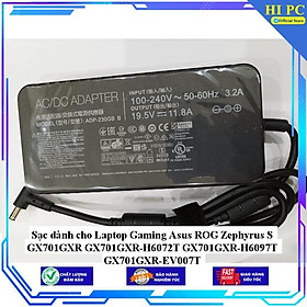 Sạc dành cho Laptop Gaming Asus ROG Zephyrus S GX701GXR GX701GXR-H6072T GX701GXR-H6097T GX701GXR-EV007T
