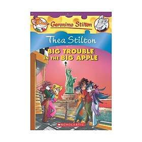 Thea Stilton #8 : Big Trouble In Big Apple