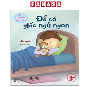 Sách - Em Chăm Sóc Bản Thân - Để Có Giấc Ngủ Ngon
