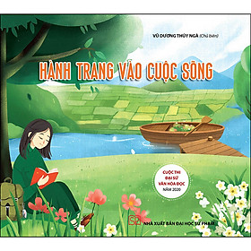 [Download Sách] Hành Trang Vào Cuộc Sống - Cuộc Thi Đại Sứ Văn Hóa Đọc 2020