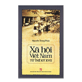 Sách Xã Hội Việt Nam Từ Thế Kỷ XVII (Tái Bản)