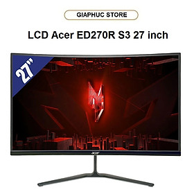 Mua Màn hình Cong Gaming Acer ED270R S3 27 inch ( UM.HE0SV.301 ) (1920 x 1080/ VA/ 180Hz/ 1 ms (VRB)) - Hàng Chính Hãng
