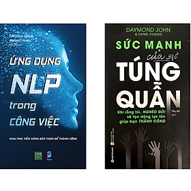 Combo 2 Cuốn Sách Khai Phá Tiềm Năng Bản Thân Để Thành Công: Ứng Dụng NLP Trong Công Việc + Sức Mạnh Của Sự Túng Quẫn