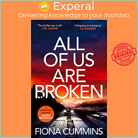 Sách - All Of Us Are Broken - The gripping new thriller featuring Detective Sau by Fiona Cummins (UK edition, hardcover)