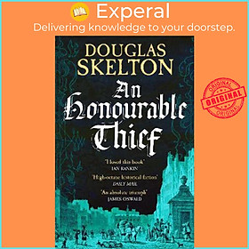 Sách - An Honourable Thief : A must-read historical crime thriller by Douglas Skelton (UK edition, paperback)