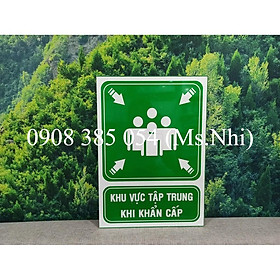 Biển báo nơi tập trung sơ tán khi khẩn cấp chất liệu mica siêu bền- KT30x40- Hình thật