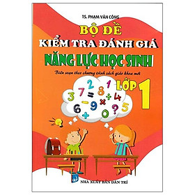 Sách Bộ Đề Kiểm Tra Đánh Giá Năng Lực Học Sinh Lớp 1