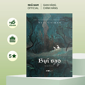 Bụi sao (Neil Gaiman) (TB 2022) - Nhã Nam Official