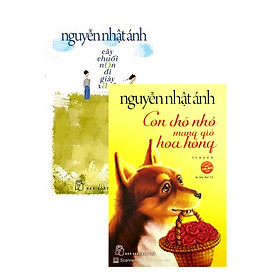 [Download Sách] Combo Bộ Sách Cây Chuối Non Đi Giày Xanh + Con Chó Nhỏ Mang Giỏ Hoa Hồng (Bộ 2 Cuốn)